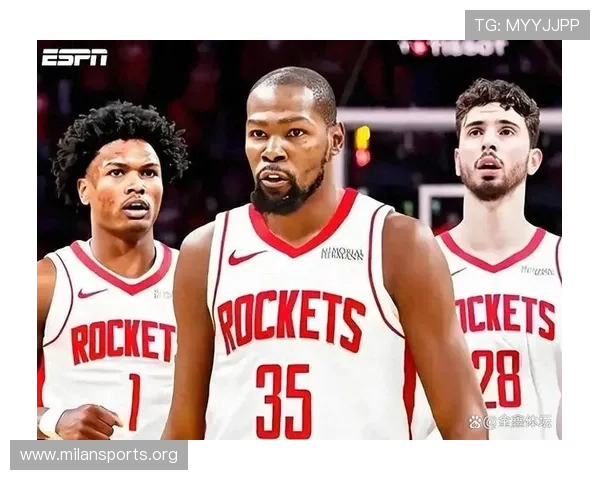 再见杰伦格林火箭酝酿九换二豪赌打造杜兰特字母哥阿门三巨头