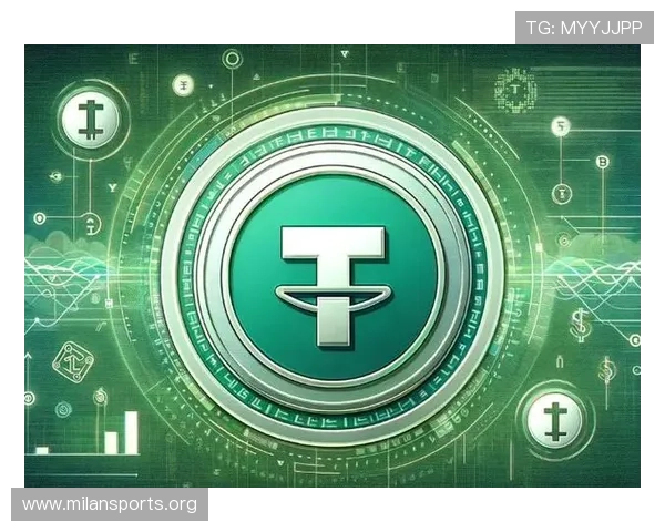 USDT娱乐新风潮 探索数字货币背后的精彩世界与创新体验